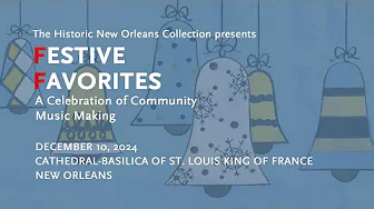 Festive Favorites: A Celebration of Community Music Making feat. New Orleans Concert Band