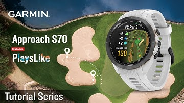 Tutorial - Approach S70 new feature "PlaysLike "