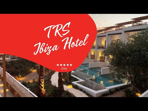 TRS Ibiza Hotel ***** - Ibiza, Spain