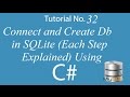 C# 32: Connect and Create SQLite database with C# (Each Step Explained)