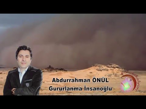 Abdurrahman Önül - Gururlanma İnsanoğlu - Gülahmede - En Güzel İlahiler - En Sevilen İlahiler