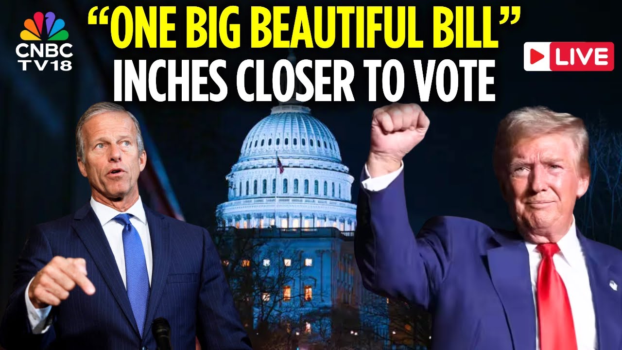 LIVE: US Senate Aims To Hold Initial Vote on Trump's "Big Beautiful ...