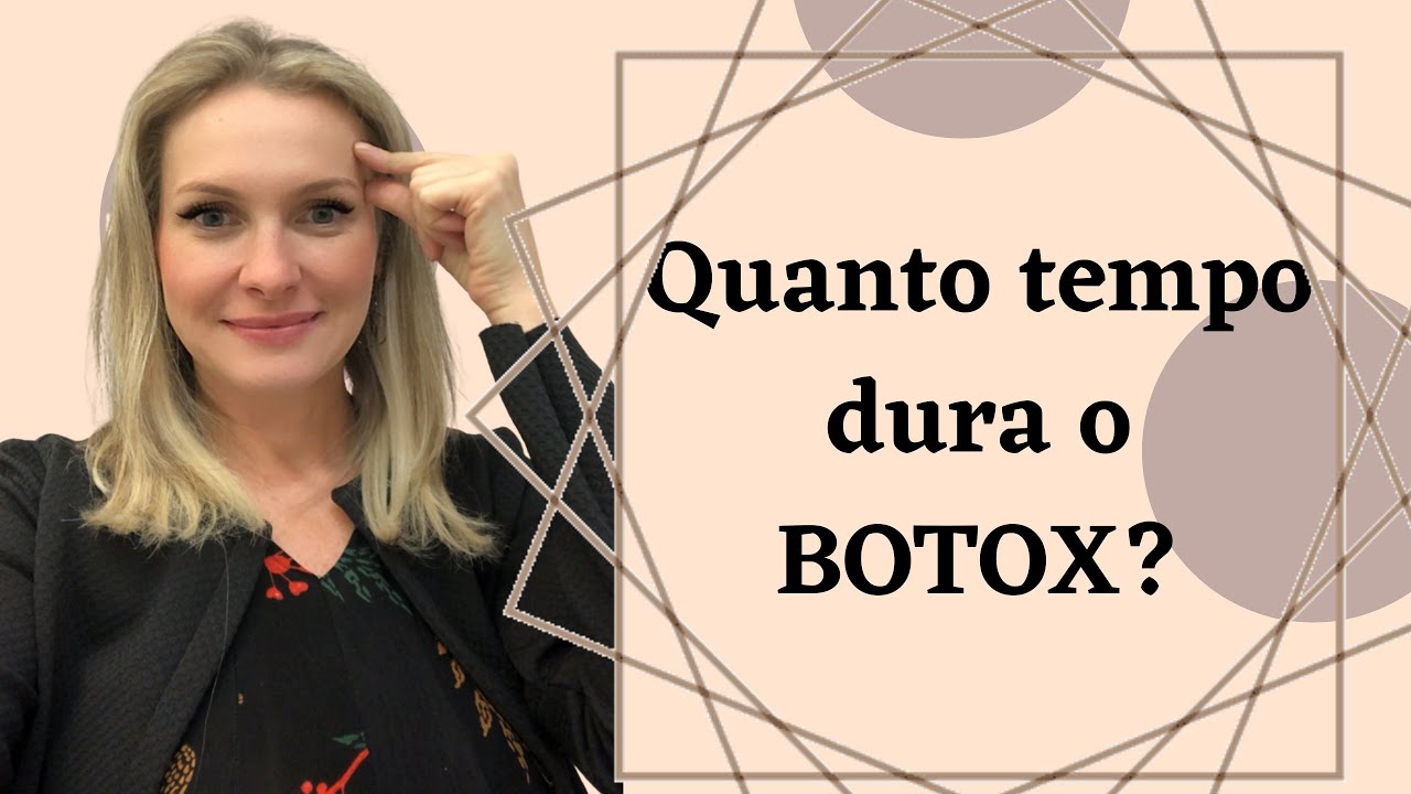 quanto tempo dura o botox no rosto YouTube quanto tempo dura o botox no rosto YouTube