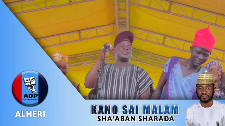 Kano Sai Malam Shaaban Sharada