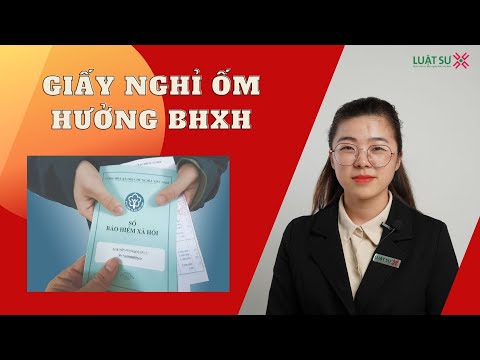 Video Giấy nghỉ ốm hưởng bảo hiểm xã hội xin ở đâu? - youtube