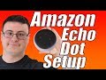 Amazon Echo Dot 3 Full Setup Video