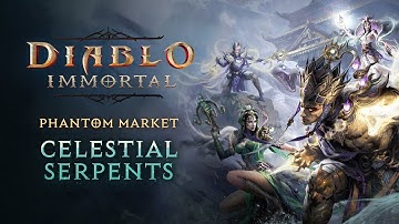 Diablo Immortal | Celestial Serpents | Phantom Market
