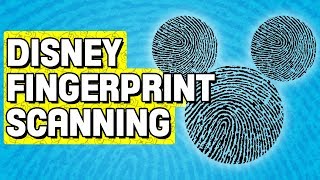 Why Does Disney World Take Your Fingerprint?