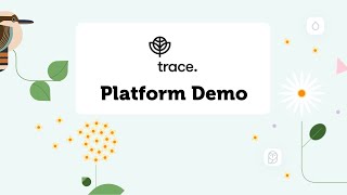 Trace Product Demo