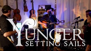 Yunger & Band - Setting Sails (Live Studio Session)
