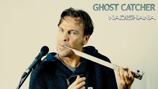 Nadishana - Ghost Catcher (mouthbow)