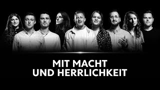 Mit Macht und Herrlichkeit chords