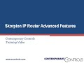 Skorpion IP Router Advanced Features