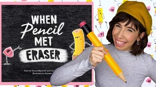When Pencil Met Eraser Read Aloud Story Time Bri Reads