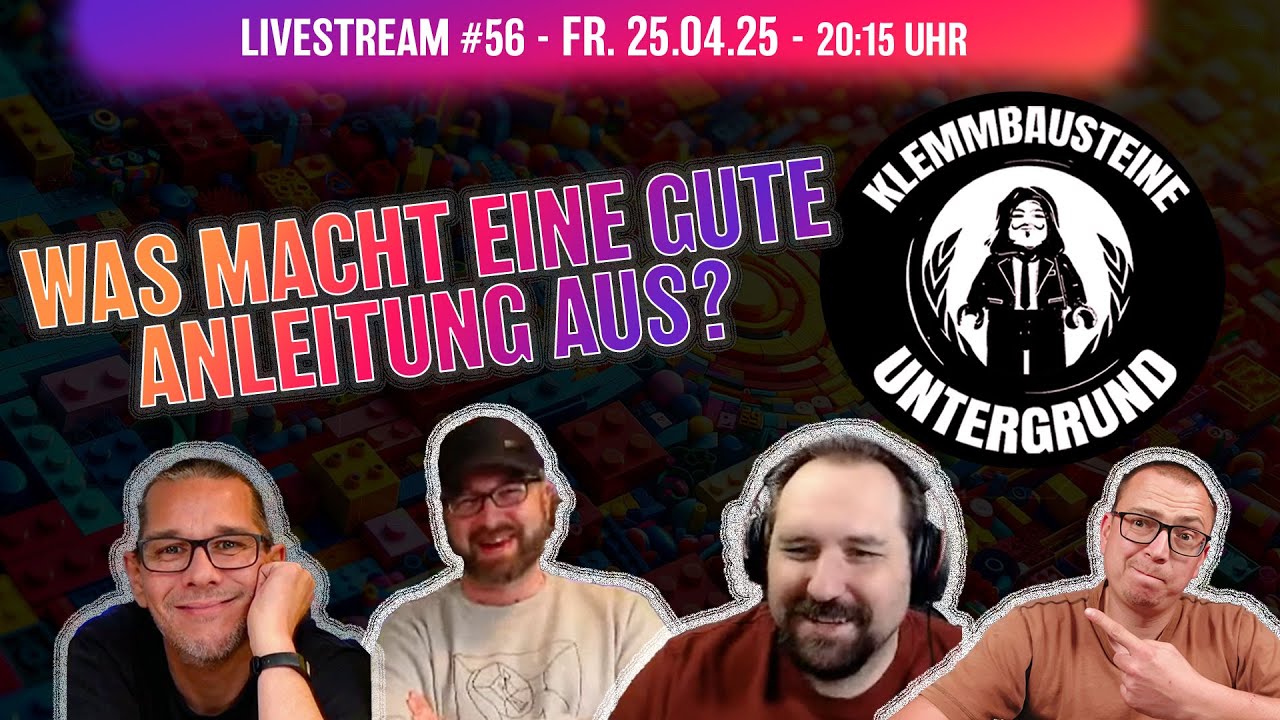 Live: Der Klemmbausteine Untergrund #56 - Was macht eine gute Klemmbaustein Anleitung aus?