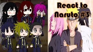 The Eminence in Shadow react to Naruto / Team 7 | Part- 3 || Naruto Family