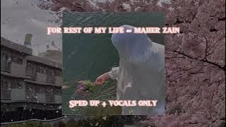 for rest of my life - maher zain { vocals only   sped up } #islamic #islam #nasheed #muslim#video