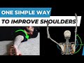 One simple way to improve shoulder movement