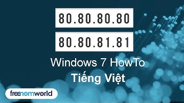 Freenom World Windows 7 HowTo (Tiếng Việt)