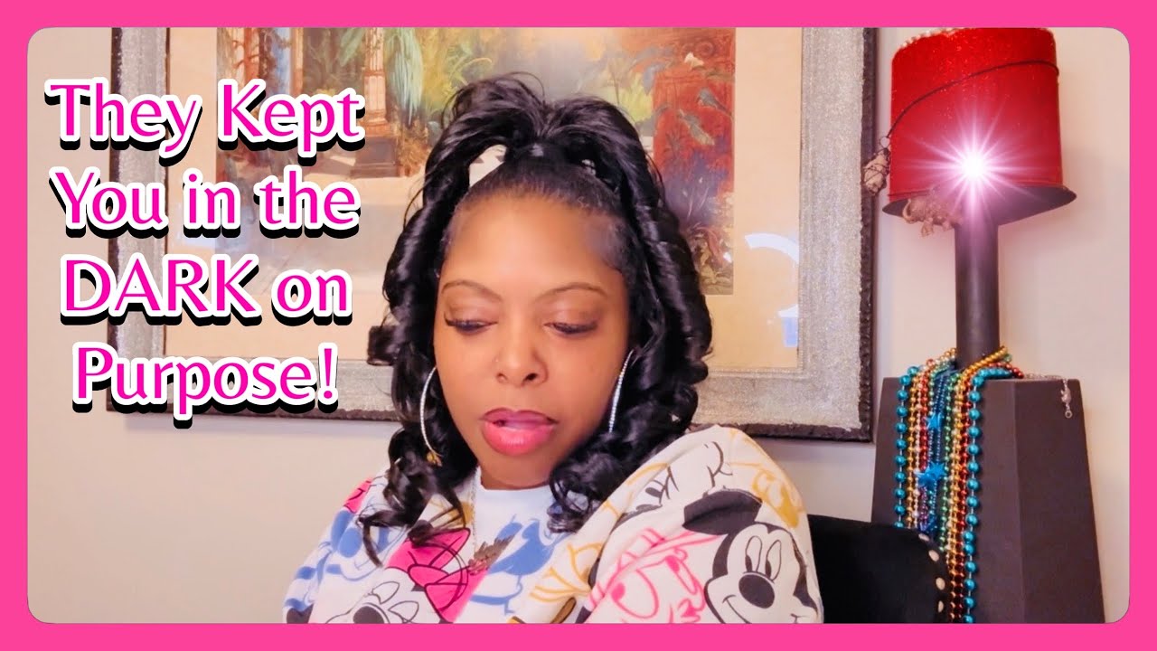 Они знают, что если ты узнаешь, то уйдешь, поэтому они держат тебя в неведении!!