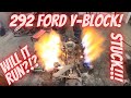 292 Ford Y-Block Engine! Will it Run?!? Barn find! Motor stuck tight from sitting for 30 years!