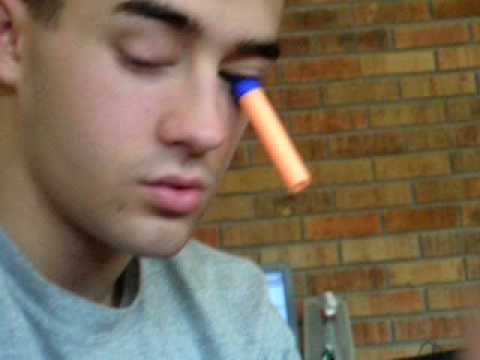 Nerf dart in the EYE(try that)