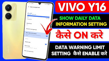 How To Show Data information setting On Vivo y16 | Vivo y16 Daily Data Using Setting Kaise On Kare