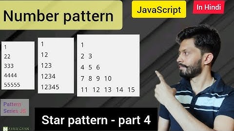 Number Pattern In JS 04 | Pattern Programs JavaScript | Explained In Hindi