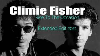 Climie Fisher &quot;Rise to The Occasion&quot; Extended Edit 2021