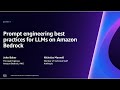 Aws reinvent 2023  prompt engineering best practices for llms on amazon bedrock aim377