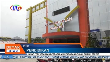 DINAS PERPUSTAKAAN BERBAGI ILMU KEARSIPAN DENGAN SMK N 1 RENGAT
