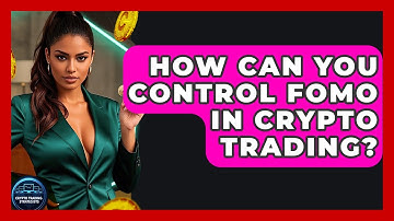 How Can You Control FOMO In Crypto Trading? - Crypto Trading Strategists