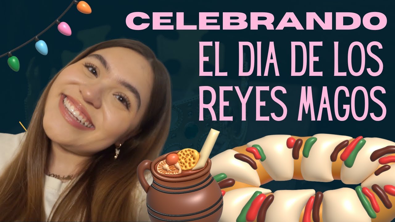 CELEBRANDO EL DIA DE LOS REYES MAGOS // MICHELLE ALMAGUER
