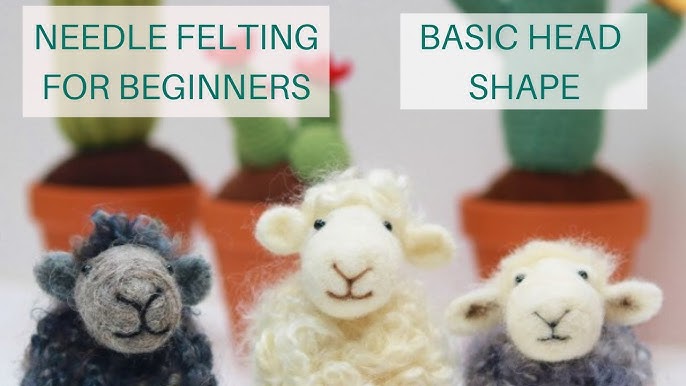 4-Needle Felting Tutorial For Beginners  Needle Felting Cute No Face –  Feltify