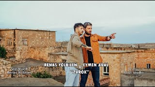 Renas Yolbi̇len & Eymen Adal Zarok