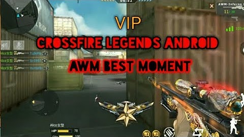 AWM - Inferno Dragon VIP | Crossfire Legends Android Gameplay