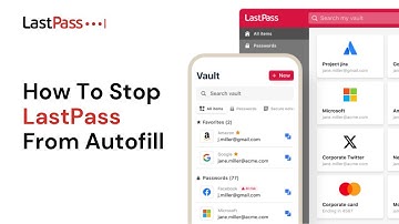 How to Stop LastPass from Autofill