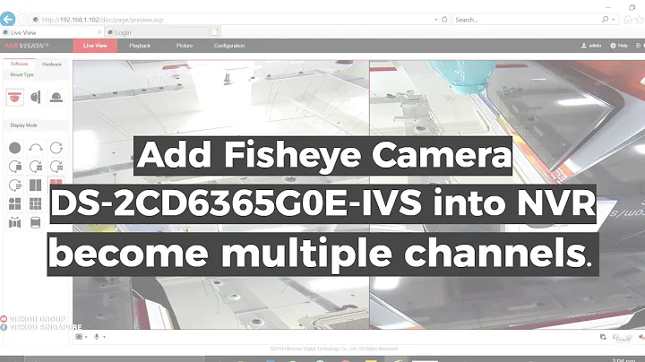 HOW TO: Add Hikvision Fisheye Camera DS-2CD6365G0E-IVS into 9664 NVR become multiple channels
