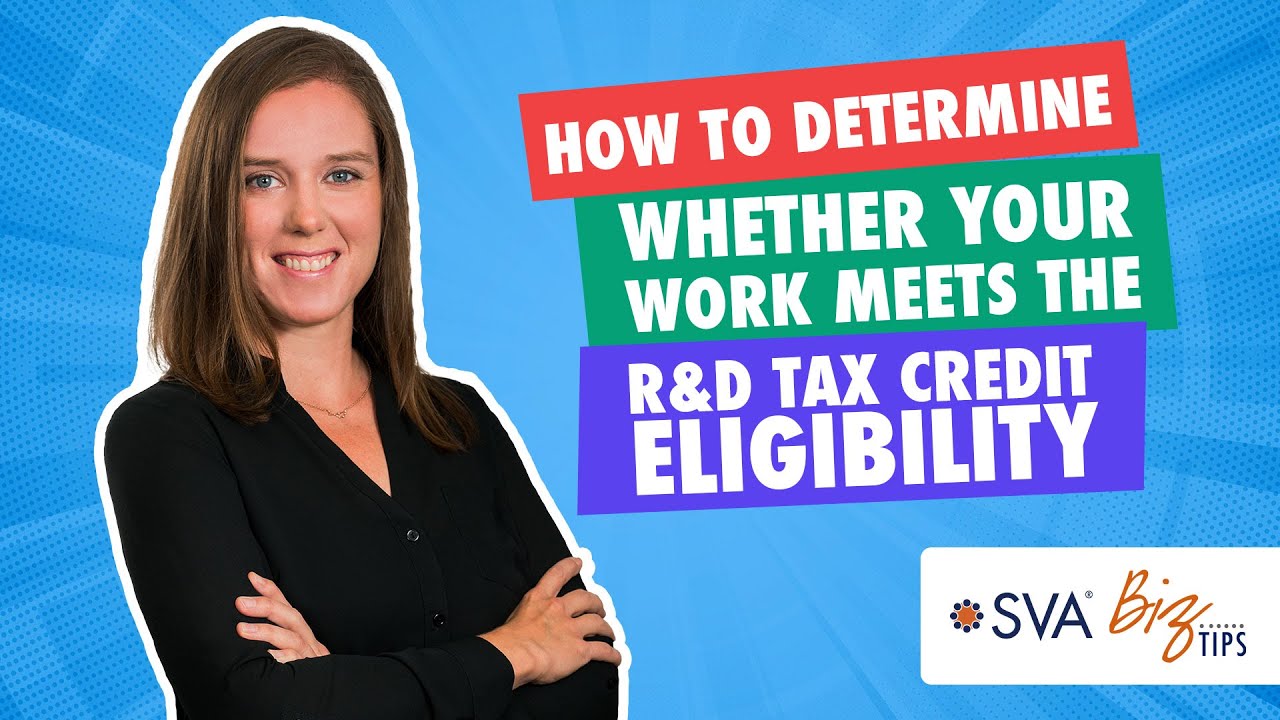 How to Determine Whether Your Work Meets the R&D Tax Credit Eligibility