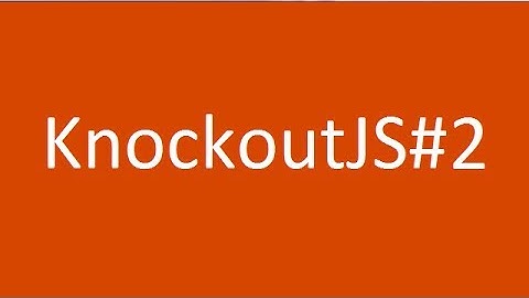 KnockoutJS Tutorial #2 - define view model as function