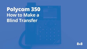 Polycom 350 How to Make a Blind Transfer