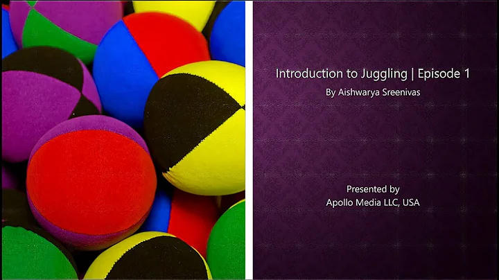 Introduction to Juggling | Aishwarya Sreenivas | E...
