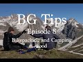 BG Tips - Bikepacking and Camping Food  - Episode 8