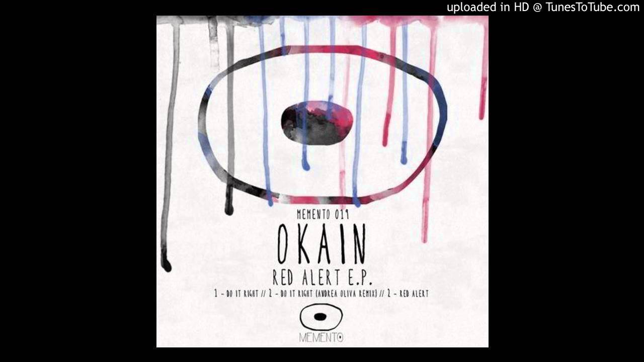 Guarda Okain - Do It Right (Andrea Oliva Remix) su YouTube Guarda Okain - Do It Right (Andrea Oliva Remix) su YouTube
