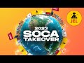 2023 SOCA TAKE OVER TUNES TO KNOW "2023 SOCA MIX" | DJ JEL