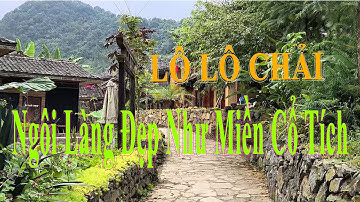 🌻 Lô Lô Chải - Ngồi Làng Đẹp Như Miền Cổ Tích I Khám Phá VN 360