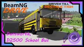 Driven Till Destruction #1 - Dansworth D2500 [] BeamNG.Drive