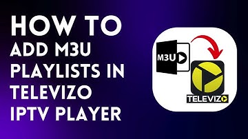 How to ADD M3U Playlists on Televizo IPTV Player #televizo #android #video #viralvideo #fyiシ゚viral