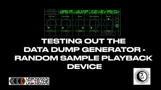 Testing out the Data Dump Generator - Random sample playback device in Ableton