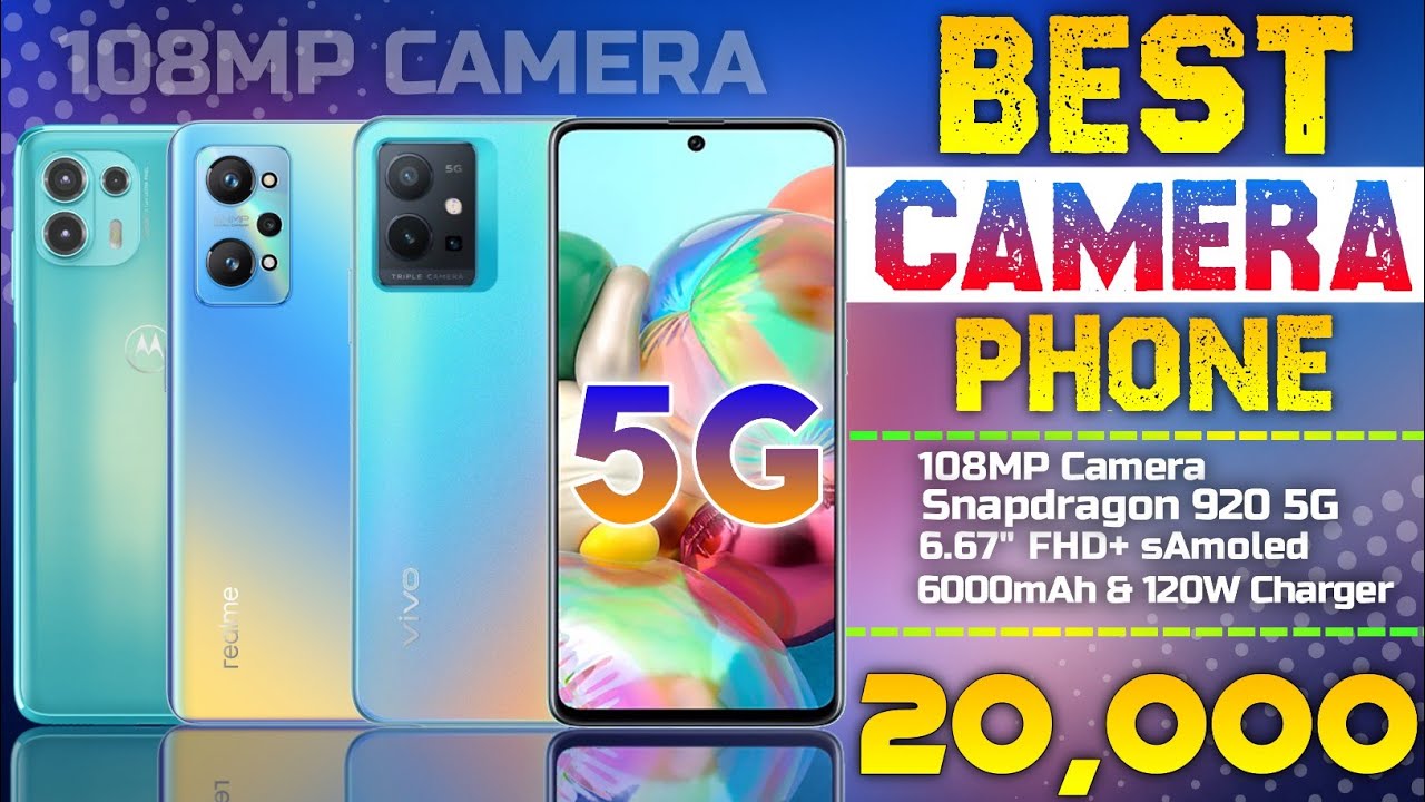 108MP Camera 120W Fast Charger Top 5 Best Camera Phone Under 20000 108mp-camera-120w-fast-charger-top-5-best-camera-phone-under-20000